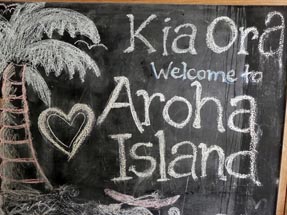 Welcome sign Aroha Island